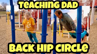 When Shes Teaching Dad How To Do A Back Hip Circle