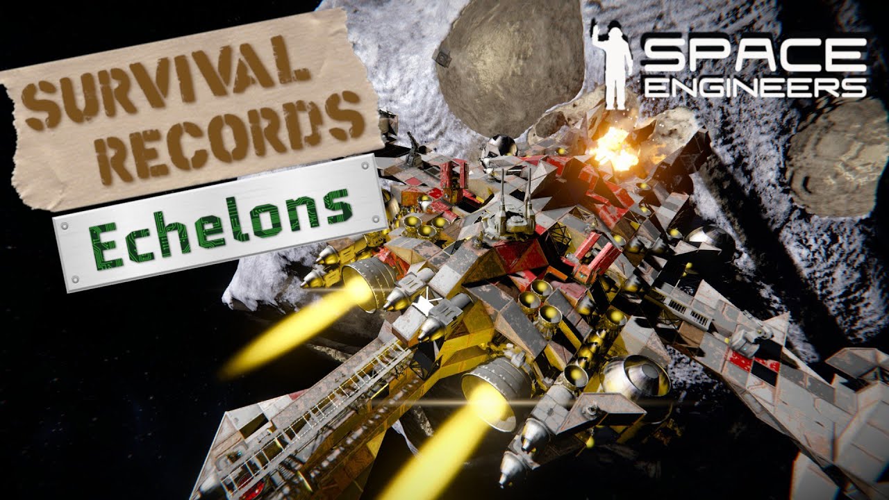 Survival Records, Echelons (Space Engineers Lets Play) E11 - YouTube