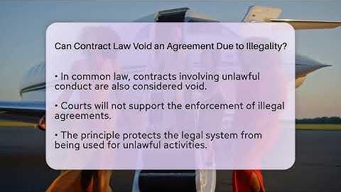 Can Contract Law Void an Agreement Due to Illegality? | Business Law Pros News