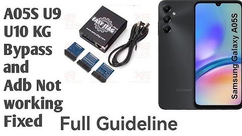 Samsung A05s U9 U10 Kg Bypass Adb Not working Fixed