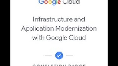 Infrastructure and Application Modernization with Google Cloud quiz all module answers