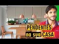 PENDENTES na sua CASA