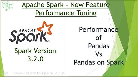 Apache Spark - Pandas On Spark | Spark Performance Tuning | Spark Optimization Technique