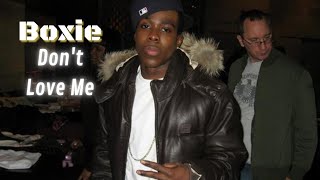 Boxie - Dont Love Me
