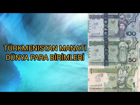 TÜRKMENISTAN MANATI - DÜNYA PARA BİRİMLERİ 🇹🇲