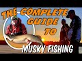 The complete guide to musky fishing