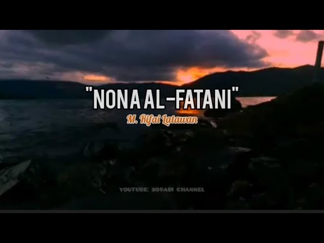 PUISI - NONA AL-FATANI (M. Rifai Latawan) class=