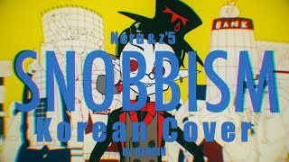 Neru\u0026z'5 - SNOBBISM / Korean Cover