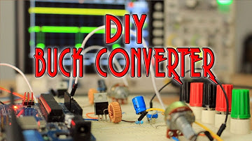 DIY Buck converter - TUTORIAL