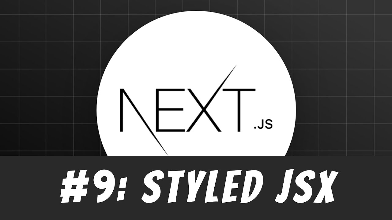 Styled JSX in Next.js: Master Next.js Tutorial #9