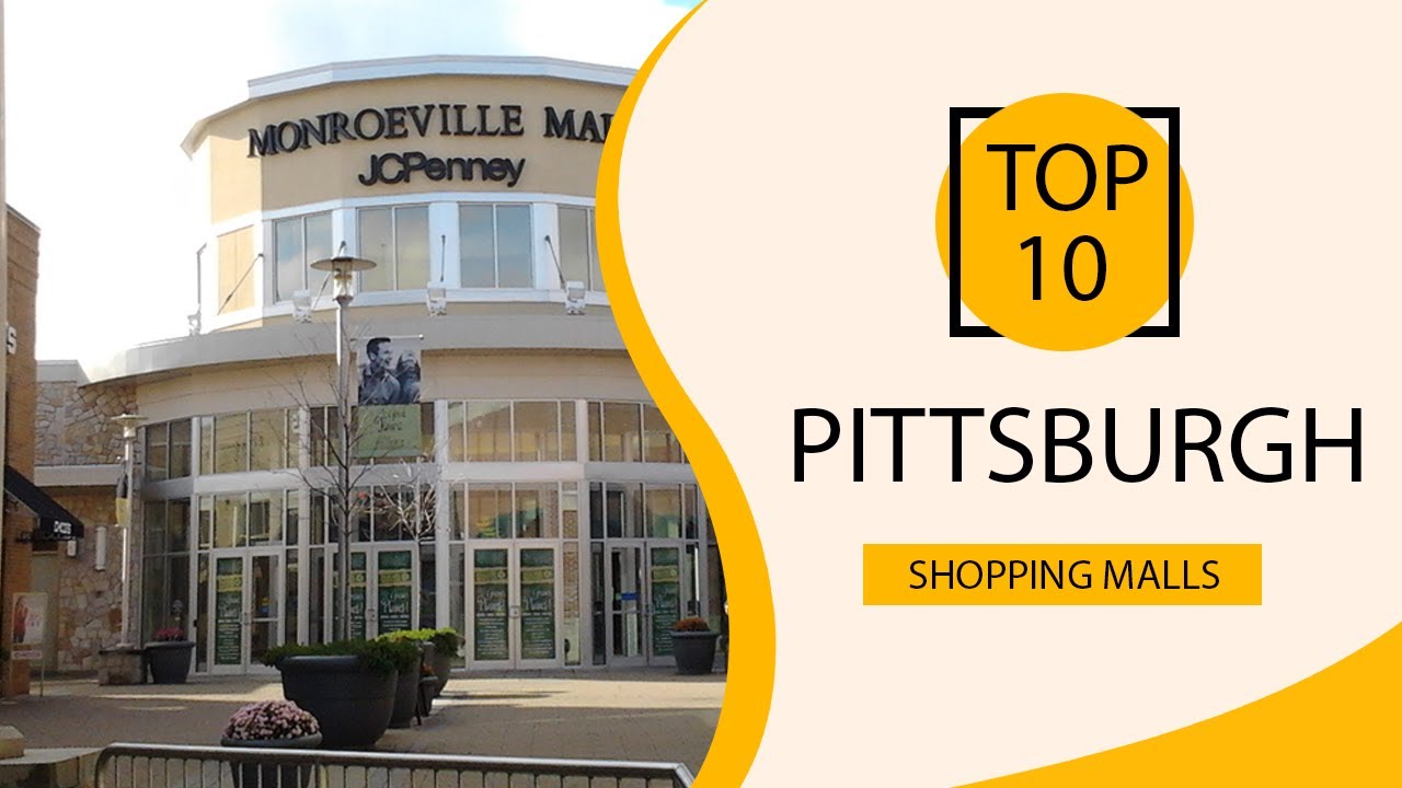 Top 10 Best Shopping Malls in Pittsburgh, PA - November 2023 - Yelp