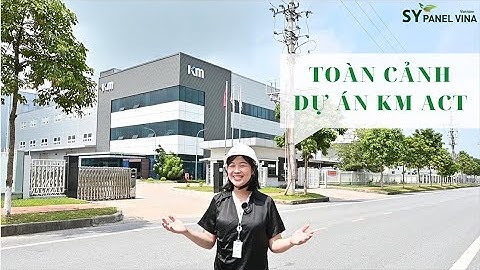TOÀN CẢNH DỰ ÁN KM ACT - KCN YÊN PHONG, BẮC NINH