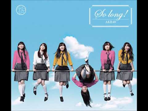 ♪  so long !   (2013年2月 AKB48)　エレクトーン