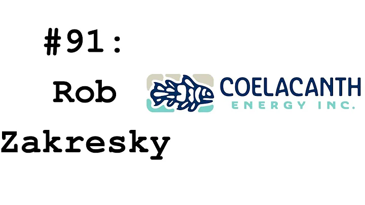 #91: Rob Zakresky (Coelacanth Energy) - 6 Exits & ...