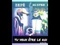 Mister pi  ft  zep  tu veux tre le roi  son officiel 