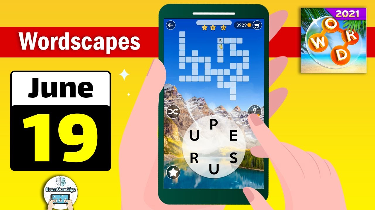 Wordscapes - June 19 2021 Daily Puzzle Answer