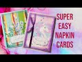 Easy Napkin Card Tutorial with minimal supplies.