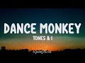 Tones  i  dance monkey lyrics