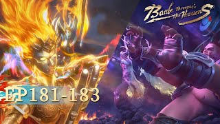 🌟ENG SUB | Battle Through the Heavens EP 181-183 | Yuewen Animation