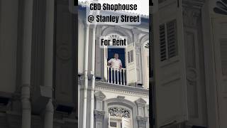 Stanley Street Shophouse Rentals Prime CBD Shophouse Call KP Chong @ 82236313 for details