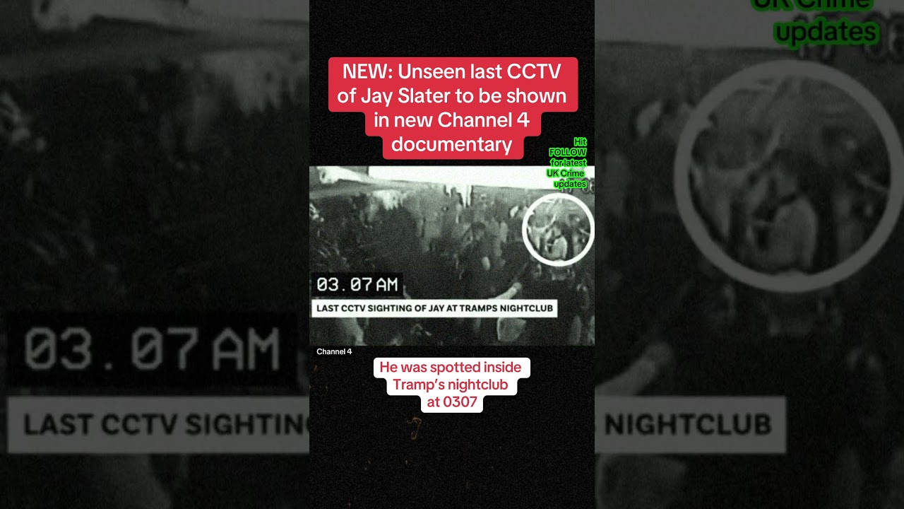 Unseen Final CCTV of Jay Slater Features in New C4 Documentary