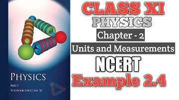 Example 2.4 | Chapter 2 | Physics | Class 11|