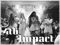 4th Impact | WOWED THE JAPANESE AUDIENCE