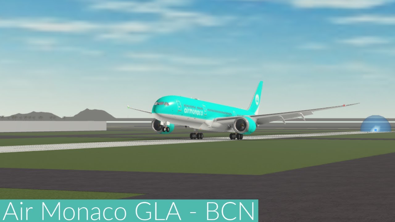 Rｏｂｌｏｘ░Ｔｒａｎｓｐｏｒｔ| AirMonaco™ (Investor) |GLA - BCN| Ｂｏｅｉｎｇ░７８７－９００░ＤｒｅａｍＬｉｎｅｒ░（ＮΣＷ░ＰＣ）