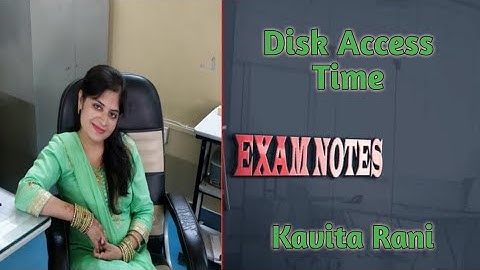 Disk Access Time