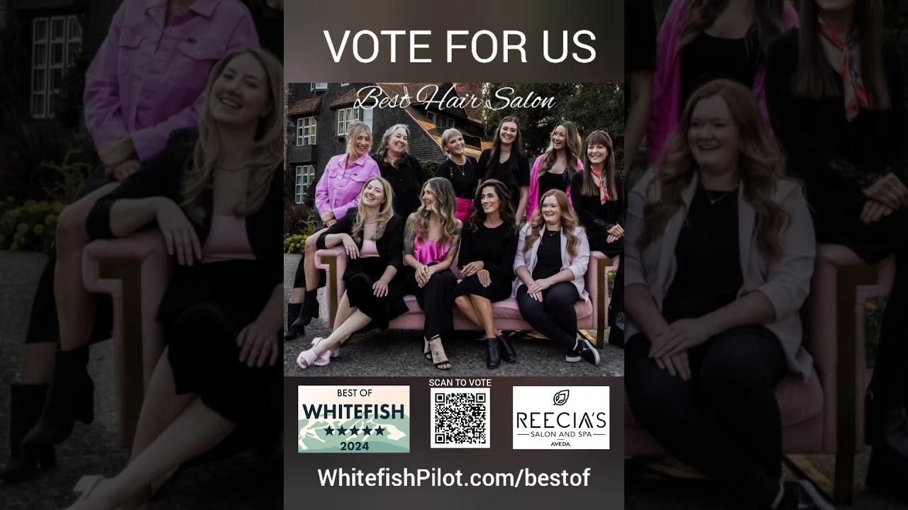 Reecia's Salon Best of Whitefish 2024 - VOTE FOR US