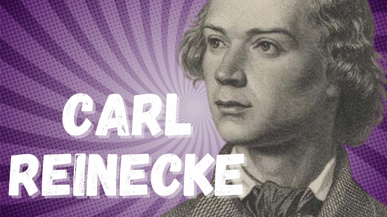 Amazing German composer Carl Reinecke