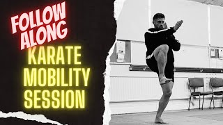 Follow Along: Karate mobility/flexibility session