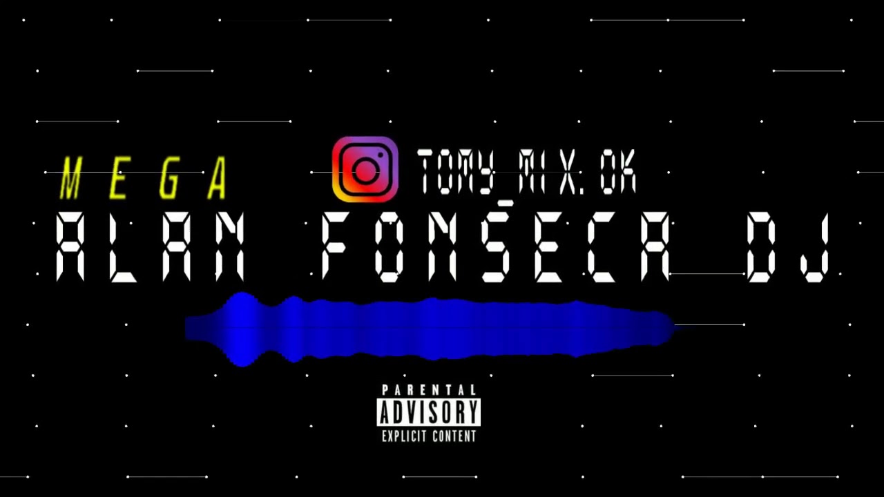 MEGA ALAN FONSECA DJ ✘ TOMY MIX