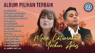 MONA LATUMAHINA & YOCHEN AMOS - ALBUM PILIHAN TERBAIK || MP3 LAGU AMBON