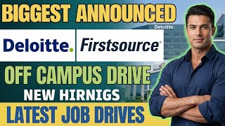 Deloitte & Firstsource Hiring 2025 | Freshers & 12th Pass Jobs | Apply Now