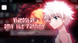 videostar | amv like panning (read comments & desc)