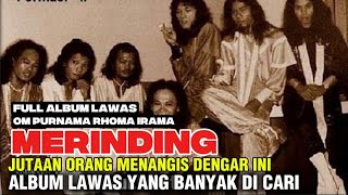 FULL ALBUM LAWAS OM PURNAMA RHOMA IRAMA PALING BANYAK DI CARI DAN BIKIN SEDIH