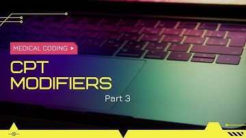CPT Modifiers Malayalam Explanation Part-3 #CPTmodifiersmalayalam #Medicalcodingmodifiersmalayalam