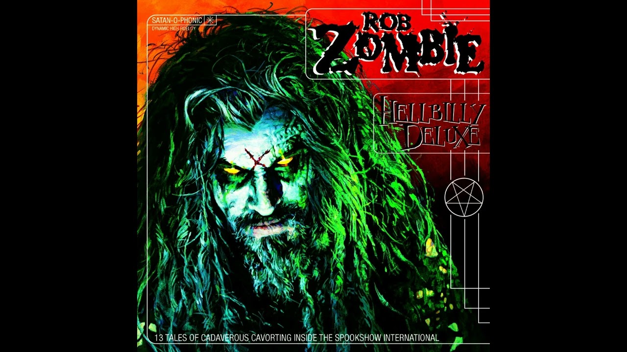 R̲ob Z̲ombie - Hellbilly Deluxe (Full Album)