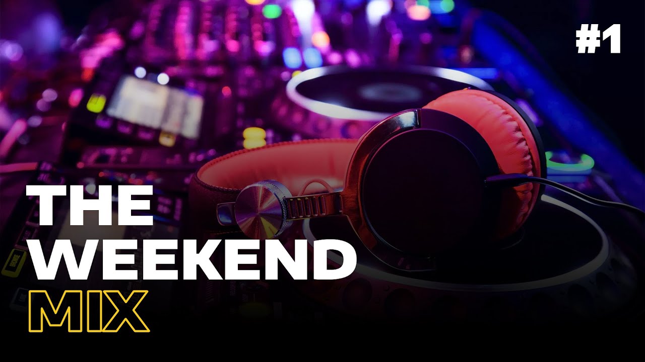 The Weekend Mix #1 | Mixed by DJ Dotwood - YouTube Music