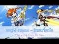 [ซับไทย] Magical Girl Lyrical Nanoha The MOVIE 2nd A's "Bright Stream" - ลําแสงที่สดใส
