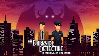 The Darkside Detective: A Fumble in the Dark | Reveal Trailer