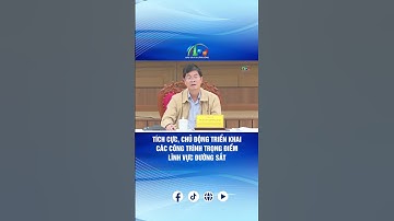 TÍCH CỰC, CHỦ ĐỘNG TRIỂN KHAI CÁC CÔNG TRÌNH TRỌNG ĐIỂM LĨNH VỰC ĐƯỜNG SẮT | BÁO VÀ PTTH LÂM ĐỒNG