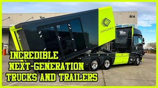 INCREDIBLE NEXT-GENERATION TRUCKS AND TRAILERS [2021]