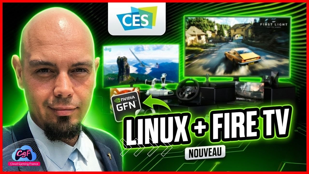 NVIDIA annonce ENFIN GeForce NOW sur Linux + Fire TV : tout ce qui ...