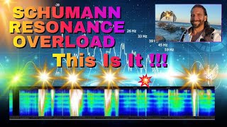 URGENT *** Schumann Resonance Overload Week 💥 This Is It !!!