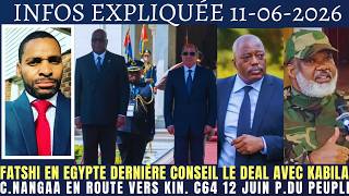 FATSHI EN EGYPTE DERNIÈRE CONSEIL LE "DEAL" AVEC KABILA C.NANGAA BENI EN FEU C64 12 JUIN P.DU PEUPLE