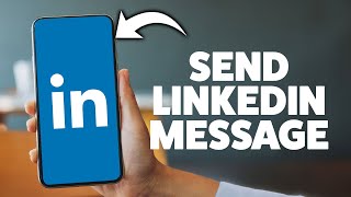 How To Send A Message To A Recruiter On Linkedin 2026 (iPhone & Android)
