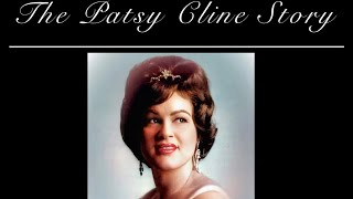 The Patsy Cline Story (By Evan Holt)