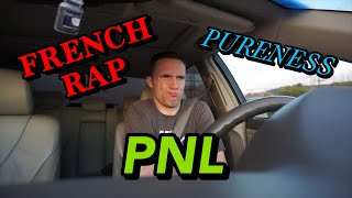 FIRST REACTION TO FRENCH RAP / PNL - JUSQU’AU DERNIER GRAMME (ITS FRESH)